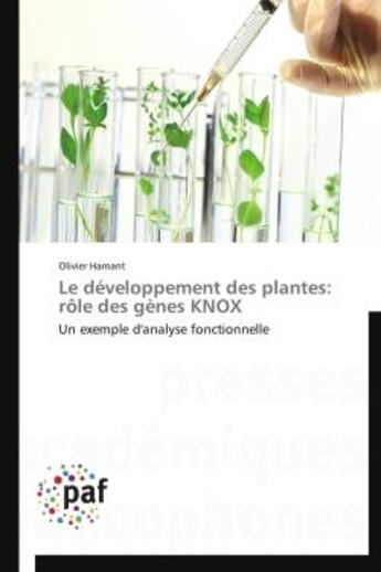 Couverture du livre « Le développement des plantes : rôle des gènes KNOX » de Olivier Hamant aux éditions Presses Academiques Francophones