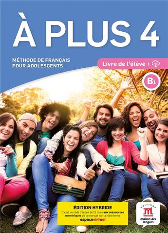 Couverture du livre « À plus 4 ; FLE ; livre de l'élève ; B1 » de  aux éditions La Maison Des Langues