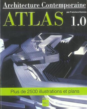 Couverture du livre « Architecture atlas 1.0 » de Asensio. Franci aux éditions Vilo