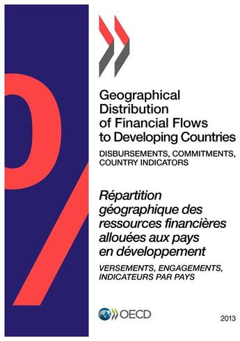 Couverture du livre « Répartition géographique des ressources financières allouées aux pays en développement (édition 2013) » de  aux éditions Ocde