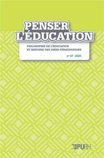 Couverture du livre « Penser l'education, n 47 / 2020 » de Auteurs Divers aux éditions Pu De Rouen