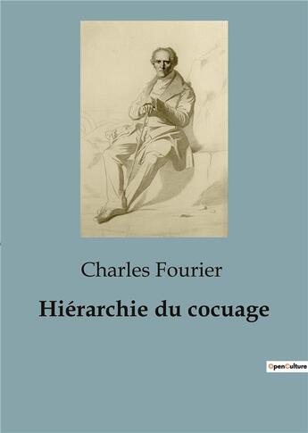 Couverture du livre « Hiérarchie du cocuage » de Charles Fourier aux éditions Shs Editions