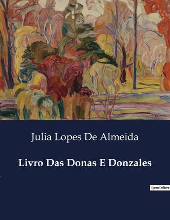 Couverture du livre « Livro Das Donas E Donzales » de Julia Lopes De Almeida aux éditions Culturea