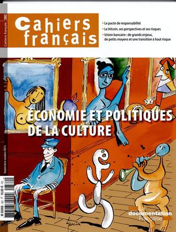 Couverture du livre « Cahiers français T.382 ; économie et politique de la culture » de  aux éditions Documentation Francaise