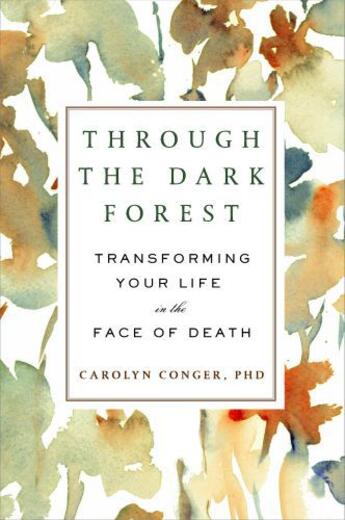 Couverture du livre « Through the Dark Forest » de Conger Carolyn aux éditions Penguin Group Us