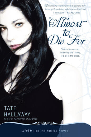 Couverture du livre « Almost to Die For » de Hallaway Tate aux éditions Penguin Group Us