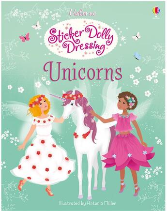 Couverture du livre « Sticker book : sticker Dolly dressing ; unicorns » de Fiona Watt et Antonia Miller aux éditions Usborne