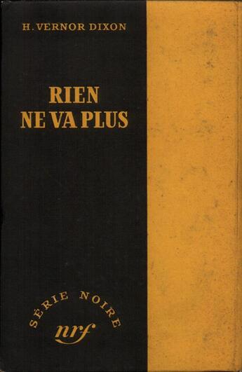 Couverture du livre « Rien ne va plus » de Dixon H. Vernor aux éditions Gallimard