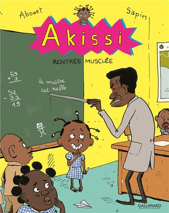 Couverture du livre « Akissi Tome 4 : rentrée musclée » de Marguerite Abouet et Mathieu Sapin aux éditions Bayou Gallisol