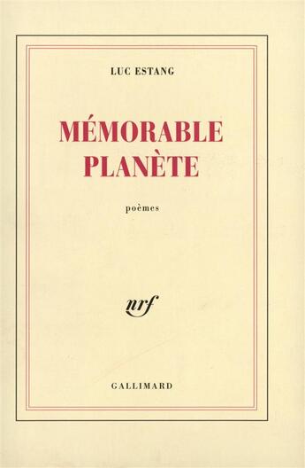 Couverture du livre « Memorable planete » de Luc Estang aux éditions Gallimard