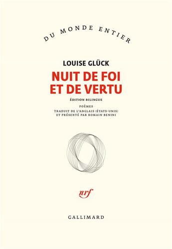 Couverture du livre « Nuit de foi et de vertu » de Louise Gluck aux éditions Gallimard