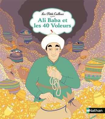 Couverture du livre « Ali Baba et les 40 voleurs » de Sandrine Thommen aux éditions Nathan
