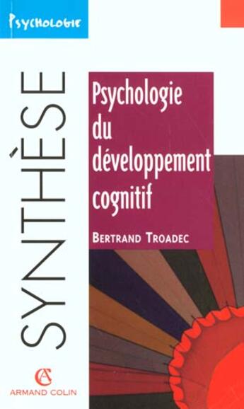 Couverture du livre « Psychologie Du Developpement Cognitif N.61 » de Troadec aux éditions Armand Colin