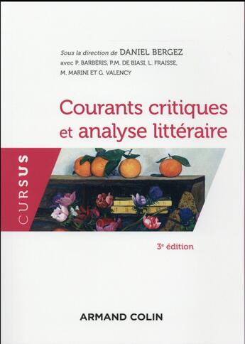 Couverture du livre « Courants critiques et analyse littéraire (3e édition) » de Daniel Bergez aux éditions Armand Colin