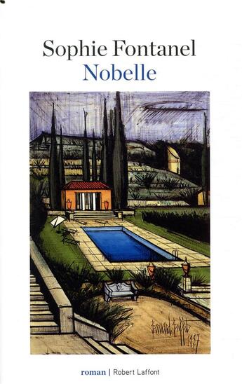 Couverture du livre « Nobelle » de Sophie Fontanel aux éditions Robert Laffont