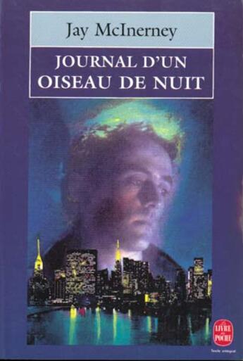 Couverture du livre « Journal d'un oiseau de nuit » de Mc Inerney-J aux éditions Le Livre De Poche