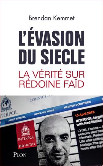 Couverture du livre « L'évasion du siècle » de Brendan Kemmet aux éditions Plon