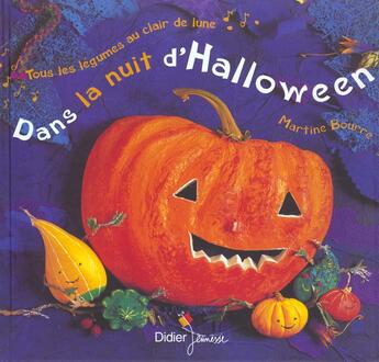 Couverture du livre « Dans la nuit d'halloween » de Martine Bourre aux éditions Didier Jeunesse