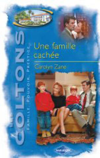 Couverture du livre « Une famille cachée » de Carolyn Zane aux éditions Harlequin