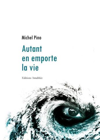 Couverture du livre « Autant en emporte la vie » de Pino aux éditions Amalthee