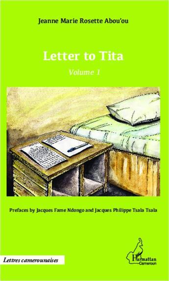 Couverture du livre « Letter to Tita t.1 » de Jeanne Marie Abou'Ou aux éditions L'harmattan
