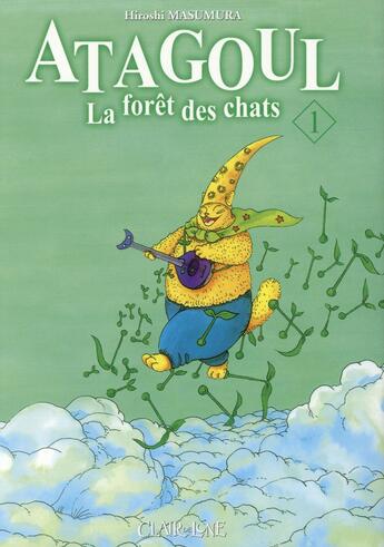 Couverture du livre « Atagoul, la forêt des chats Tome 1 » de Hiroshi Masumura aux éditions Clair De Lune