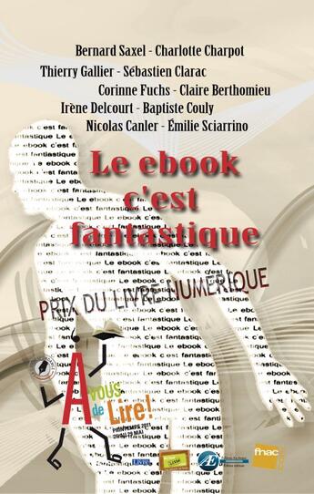 Couverture du livre « Le ebook c'est fantastique » de  aux éditions Ex Aequo