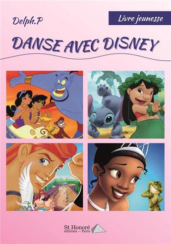 Couverture du livre « Danse avec disney » de Delph P. aux éditions Saint Honore Editions