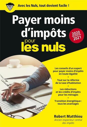 Couverture du livre « Payer moins d'impôts pour les nuls poche (édition 2020/2021) » de Matthieu Robert et Marc Chalvin aux éditions First