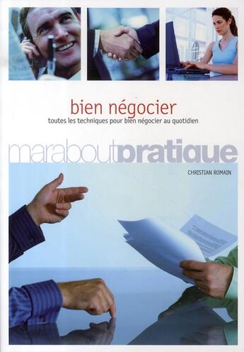 Couverture du livre « Principes et techniques pour bien négocier » de Romain-C aux éditions Marabout