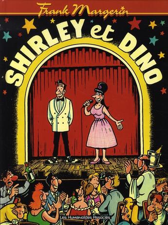 Couverture du livre « Shirley et dino Tome 1 » de Frank Margerin aux éditions Humanoides Associes