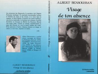 Couverture du livre « Visage de ton absence » de Albert Bensoussan aux éditions L'harmattan