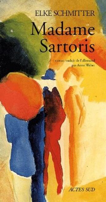 Couverture du livre « Madame Sartoris » de Elke Schmitter aux éditions Actes Sud