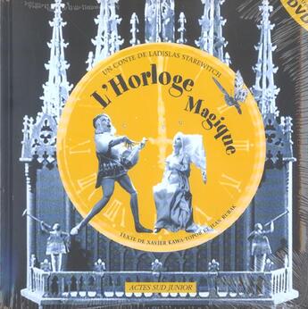 Couverture du livre « L'horloge magique (+dvd) » de Starevitch Ladislas aux éditions Actes Sud