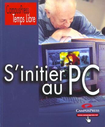 Couverture du livre « Temps Libre S'Initier Au Pc » de Gunter Born aux éditions Campuspress