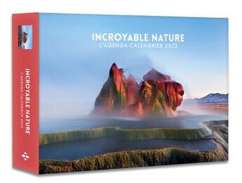 Couverture du livre « L'agenda: calendrier incroyable nature (édition 2022) » de  aux éditions Hugo Image