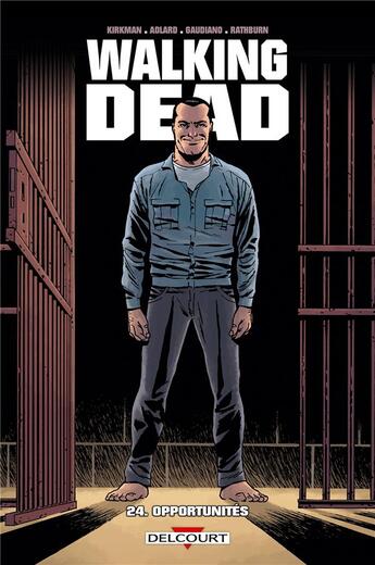 Couverture du livre « Walking Dead Tome 24 : opportunités » de Charlie Adlard et Robert Kirkman et Stefano Gaudiano aux éditions Delcourt