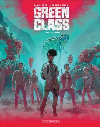 Couverture du livre « Green class Tome 3 : chaos rampant » de Jerome Hamon et David Tako aux éditions Lombard