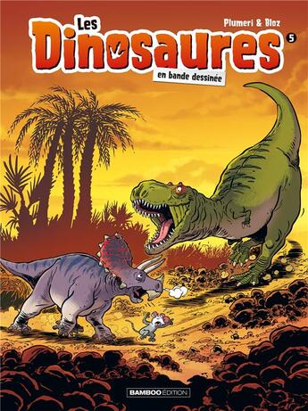 Couverture du livre « Les dinosaures en bande dessinée Tome 5 » de Arnaud Plumeri et Bloz aux éditions Bamboo