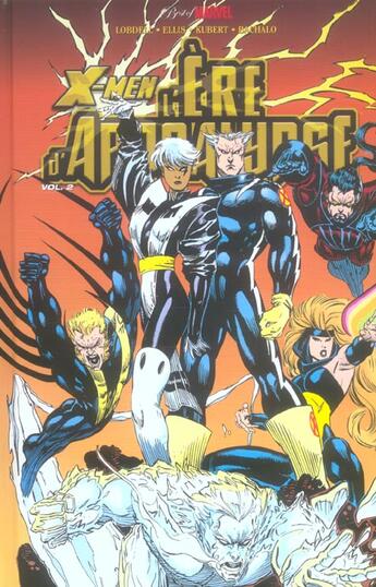 Couverture du livre « X-Men - l'ère de l'apocalypse t.2 » de Chris Bachalo et Scott Lobdell et Elis Warren aux éditions Panini