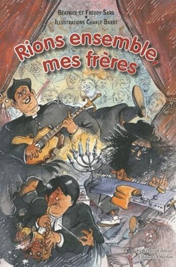 Couverture du livre « Rions ensemble mes frères » de Sarg Beatrice Freddy aux éditions Le Verger