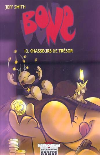 Couverture du livre « Bone Tome 10 : Chasseurs de tresor » de Jeff Smith aux éditions Delcourt