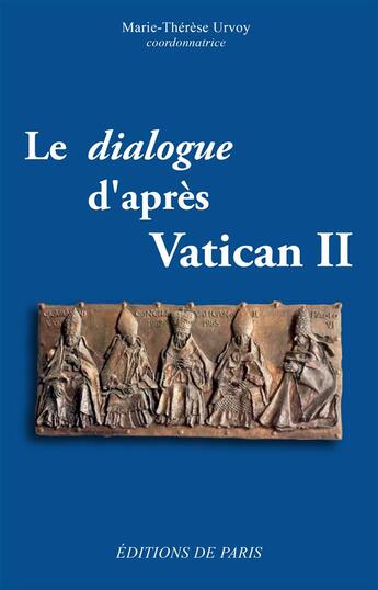 Couverture du livre « Le dialogue d'après Vatican ii » de  aux éditions Editions De Paris