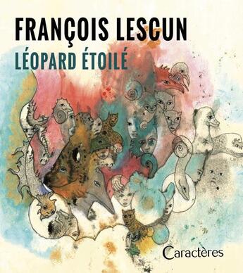 Couverture du livre « Léopard étoilé » de Francois Lescun aux éditions Caracteres