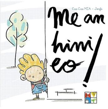 Couverture du livre « Me an hini eo » de Cee Cee Mia aux éditions Keit Vimp Bev