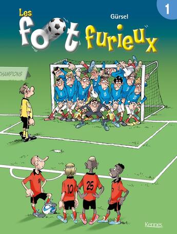 Couverture du livre « Les Foot Furieux Tome 1 » de Gurcan Gursel aux éditions Les 3 As