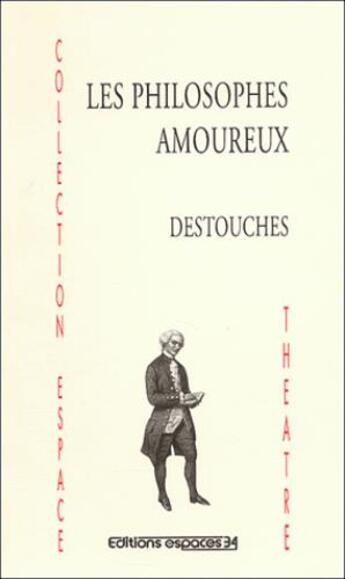 Couverture du livre « Les philosophes amoureux » de Francoise Rubellin aux éditions Espaces 34