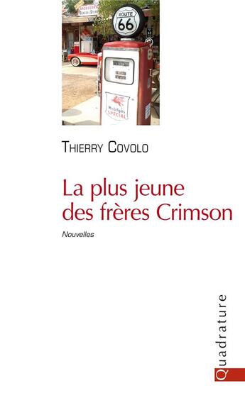 Couverture du livre « La plus jeune des frères Crimson » de Thierry Covolo aux éditions Quadrature