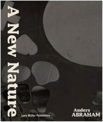 Couverture du livre « A new nature » de Abraham Ander aux éditions Lars Muller