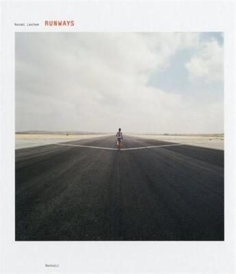 Couverture du livre « Runways - allemand/anglais » de Naomi Leshem aux éditions Benteli